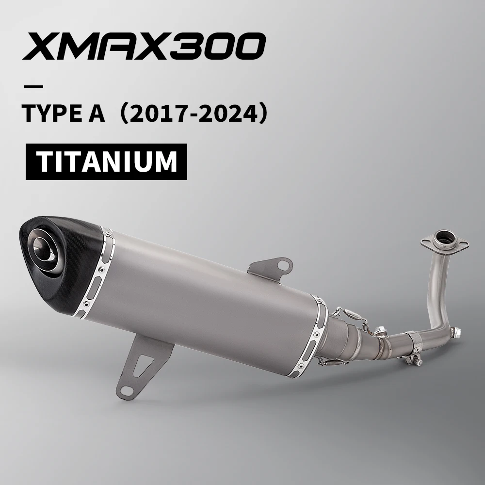 Motorcycle Full Titanium Exhaust System High Performance Exhaust for Yamaha Xmax 300 X-MAX 300 Xmax
Motorcycle Full Titanium Exhaust System High Performance Exhaust for Yamaha Xmax 300 X-MAX 300 Xmax