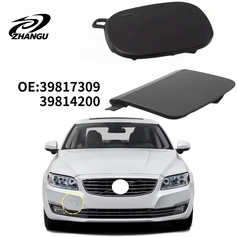 ZHANGU 39817309 39814200 For Volvo S80 front bar trailer cover V40 rear bar trailer cover
ZHANGU 39817309 39814200 For Volvo S80 front bar trailer cover V40 rear bar trailer cover