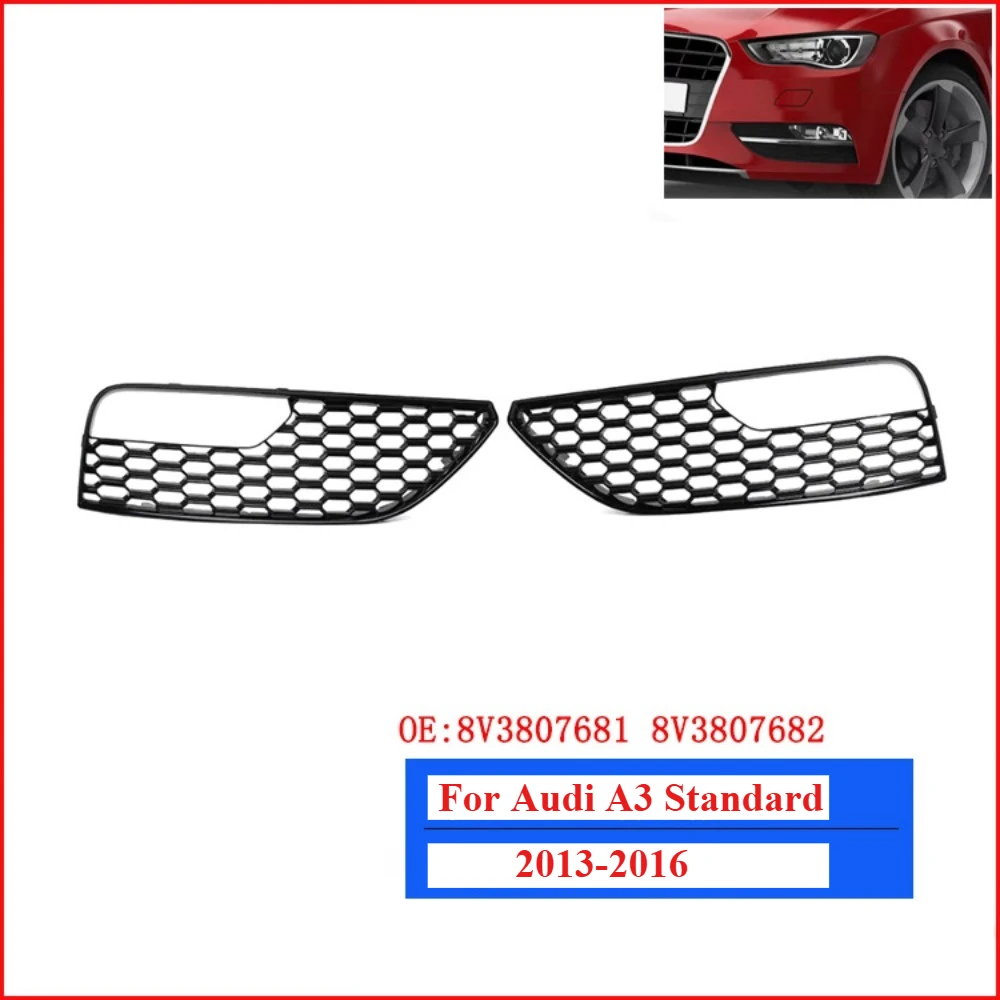2X Honeycomb Mesh Hex For Audi A3 Standard 2013-2016 Racing Style Front Bumper Fog Light Grille 8V3807681 8V3807682 Accessories
2X Honeycomb Mesh Hex For Audi A3 Standard 2013-2016 Racing Style Front Bumper Fog Light Grille 8V3807681 8V3807682 Accessories