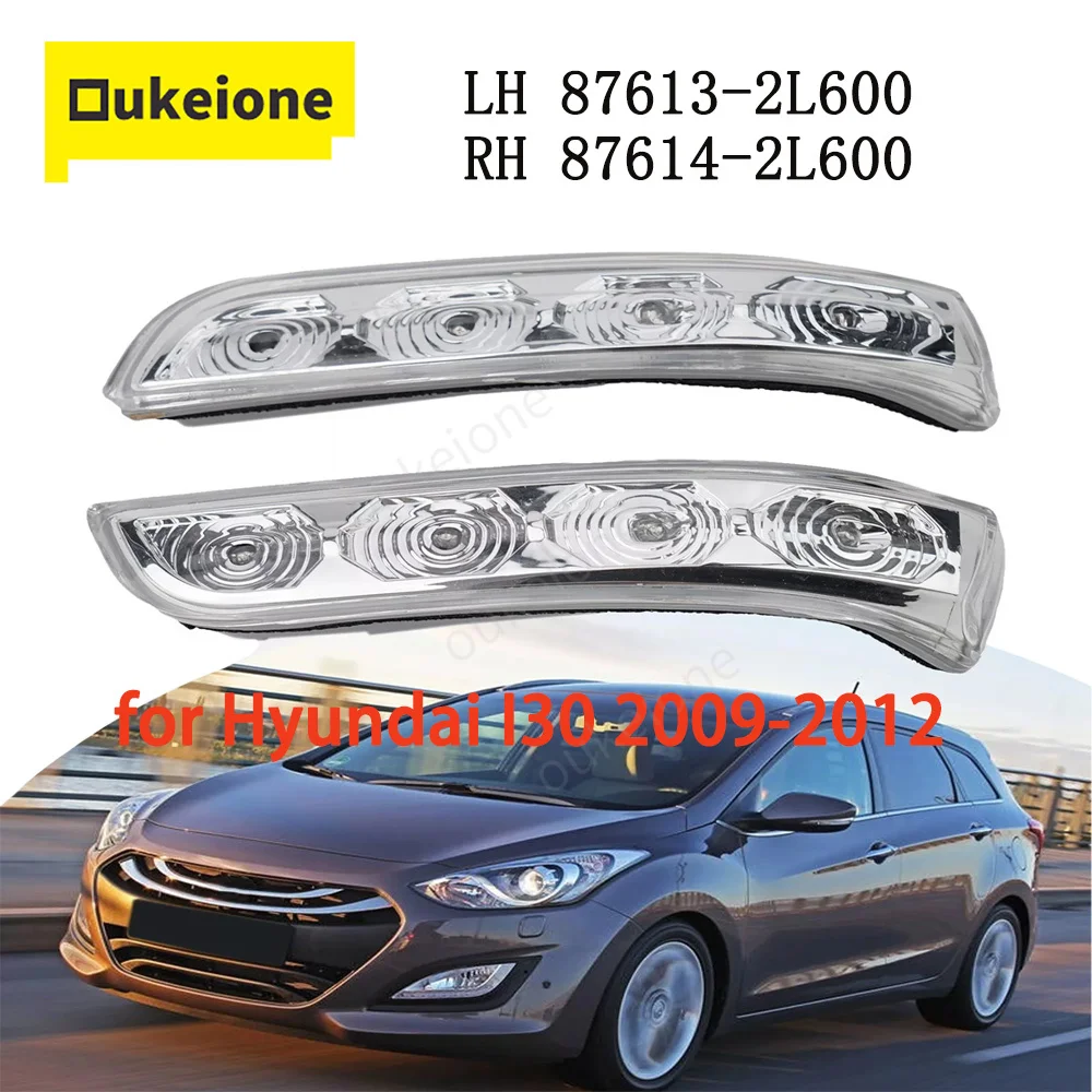 Left Right Rear View Mirror Turn Signal Lamp LED for Hyundai I30 2009 2010 2011 2012 87613-2L600 87614-2L600 Car Accessories
Left Right Rear View Mirror Turn Signal Lamp LED for Hyundai I30 2009 2010 2011 2012 87613-2L600 87614-2L600 Car Accessories