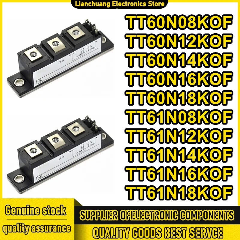 TT60N08KOF TT60N12KOF TT60N14KOF TT60N16KOF TT60N18KOF TT61N08KOF TT61N12KOF TT61N14KOF TT61N16KOF TT61N18KOF New Original
TT60N08KOF TT60N12KOF TT60N14KOF TT60N16KOF TT60N18KOF TT61N08KOF TT61N12KOF TT61N14KOF TT61N16KOF TT61N18KOF New Original