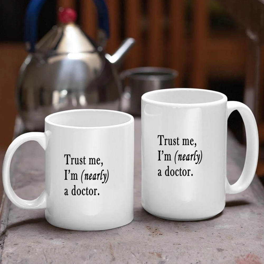Trust Me I'm Nealy a Doctor 15oz Big Coffee Mug Ceramic Tea Cupmedical Student Nurse Friend Birthday Gift Dropshipping
Trust Me I'm Nealy a Doctor 15oz Big Coffee Mug Ceramic Tea Cupmedical Student Nurse Friend Birthday Gift Dropshipping