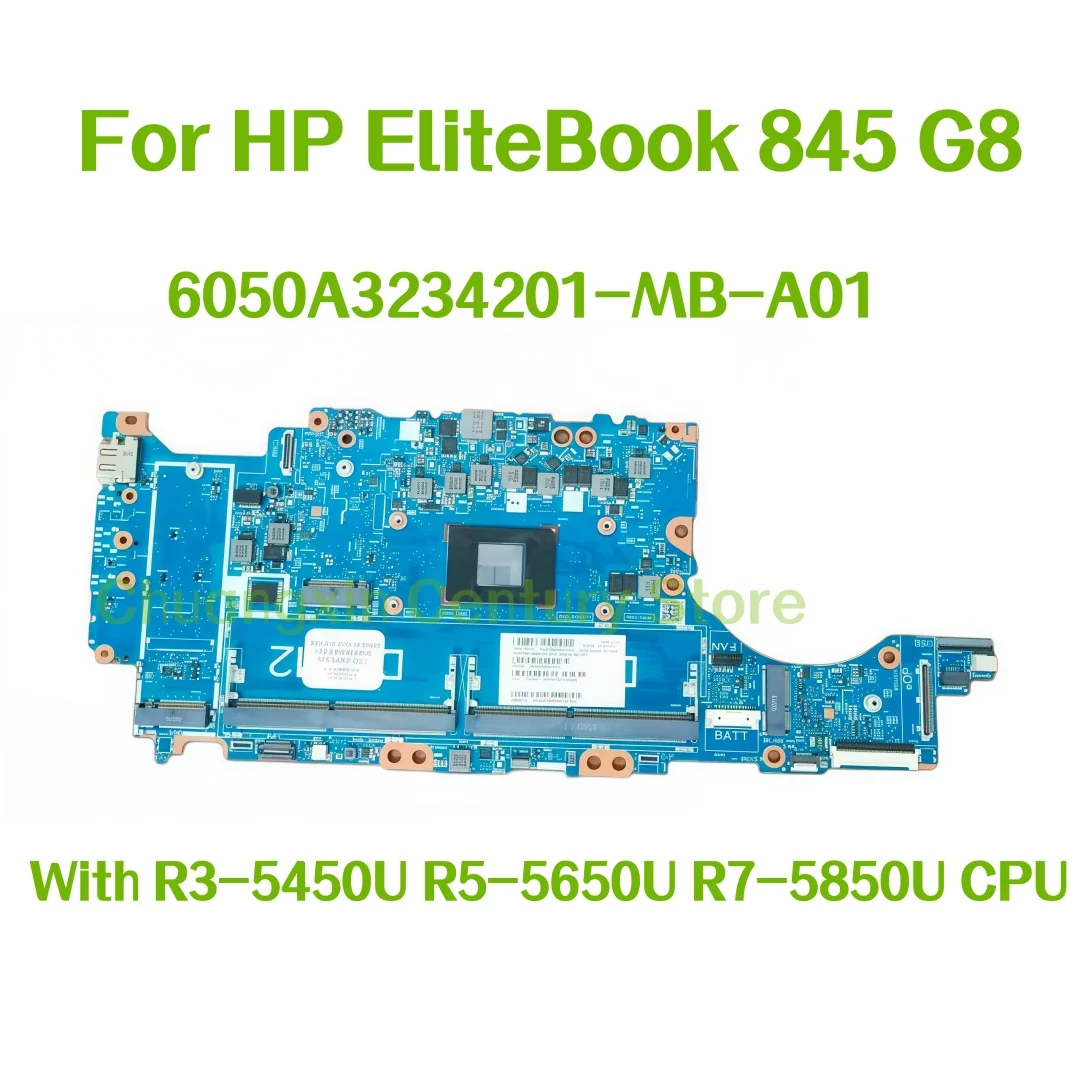 6050A3234201-MB-A01 Motherboard for HP EliteBook 845 G8 Laptop with R3 R5 R7 CPU 100% Tested