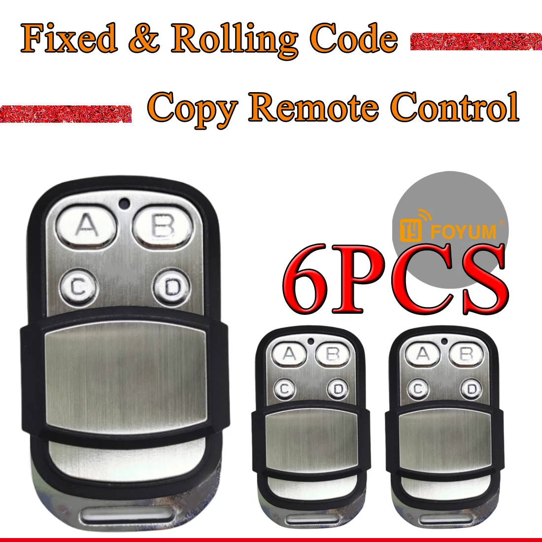 6PCS Foyum Super D4 Garage Gate Universal Remote Control Copy Rolling&Fixed Code Door Opener PT2240 Ht600 SMC5026 Ax5326
6PCS Foyum Super D4 Garage Gate Universal Remote Control Copy Rolling&Fixed Code Door Opener PT2240 Ht600 SMC5026 Ax5326