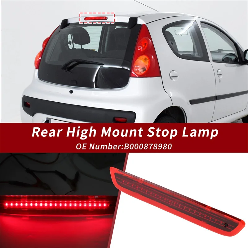 B000878980 Автомобильный задний фонарь с высоким креплением, светодиодный третий в сборе, задний тормозной фонарь в сборе для Citroen C1 Mk2 Peugeot 108 Toyota Aygo
B000878980 Автомобильный задний фонарь с высоким креплением, светодиодный третий в сборе, задний тормозной фонарь в сборе для Citroen C1 Mk2 Peugeot 108 Toyota Aygo