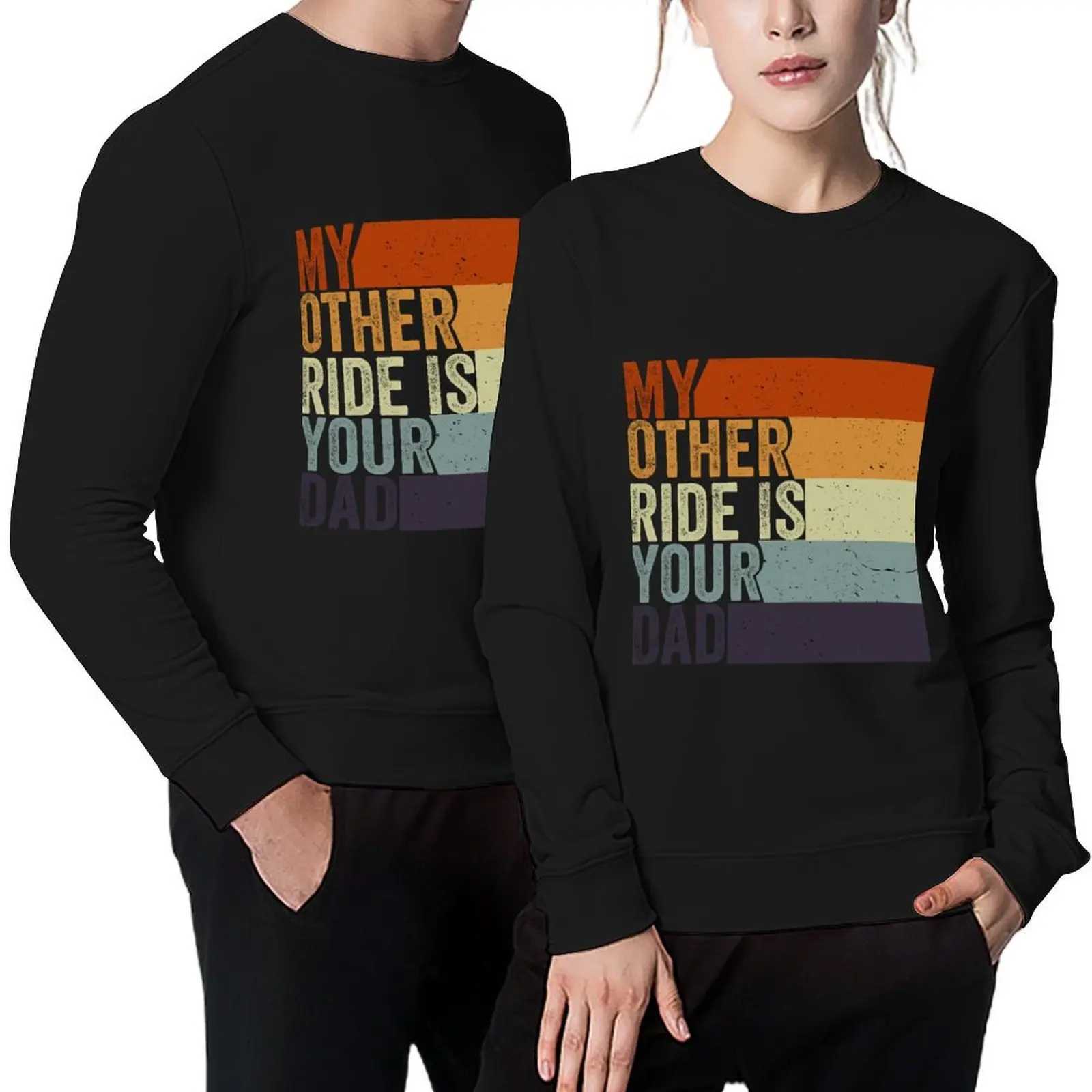 Vintage My Other Ride Is Your Dad Joke Father's Day Daddy Pullover clothes for men winter clothes hoody 
Vintage My Other Ride Is Your Dad Joke Father's Day Daddy Pullover clothes for men winter clothes hoody