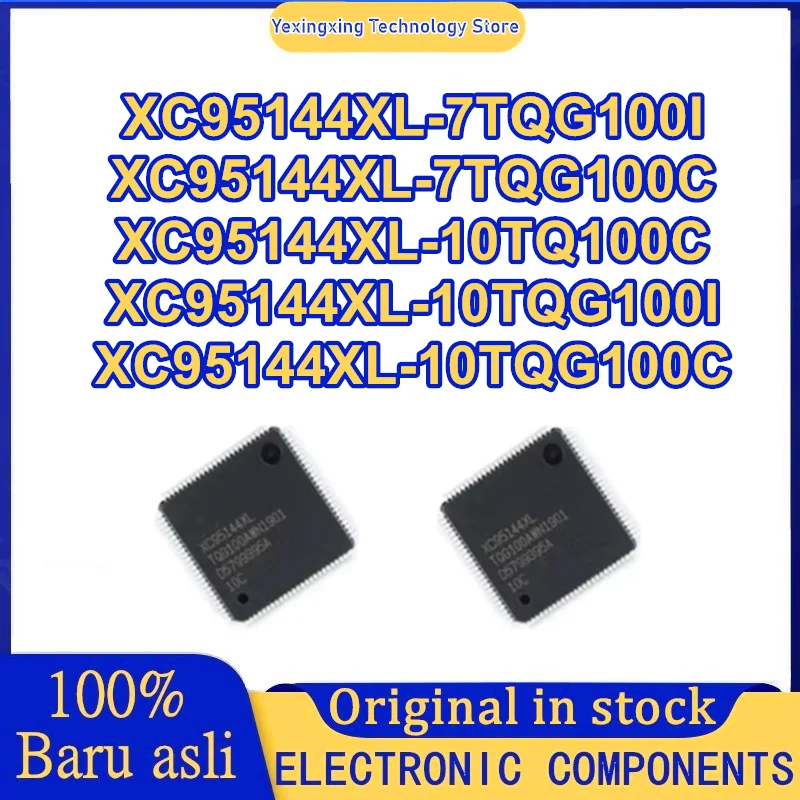 XC95144XL-7TQG100C XC95144XL-7TQG100I XC95144XL-10TQ100C XC95144XL-10TQG100C XC95144XL-10TQG100I XC95144XL XC IC CHip TQFP100
XC95144XL-7TQG100C XC95144XL-7TQG100I XC95144XL-10TQ100C XC95144XL-10TQG100C XC95144XL-10TQG100I XC95144XL XC IC CHip TQFP100