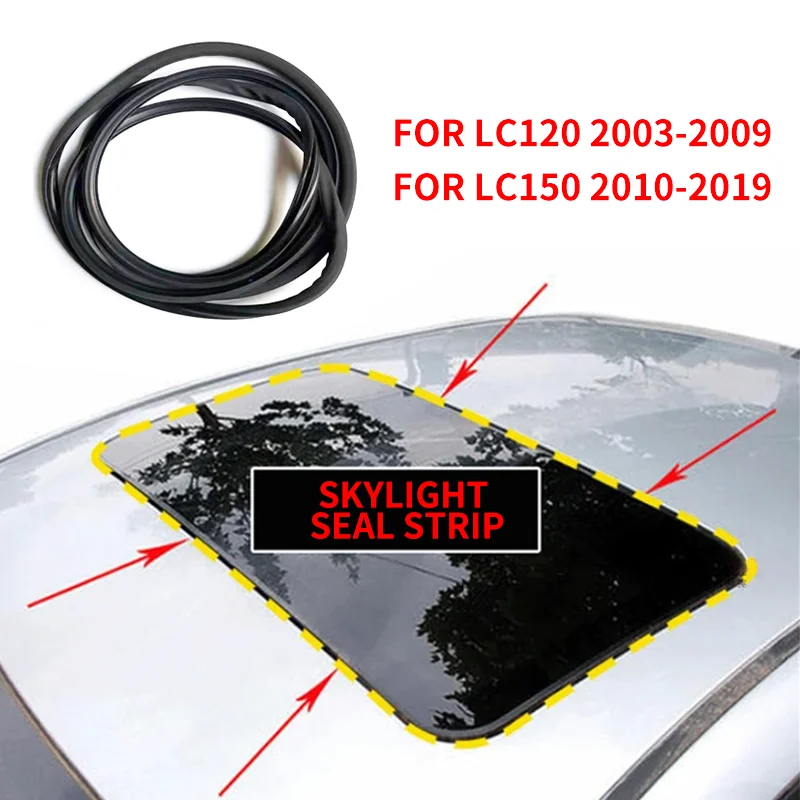 For Toyota Land Cruiser Prado 120 LC120 150 LC150 2003-2019 Rubber Black Roof Sunroof Weather Strip
For Toyota Land Cruiser Prado 120 LC120 150 LC150 2003-2019 Rubber Black Roof Sunroof Weather Strip