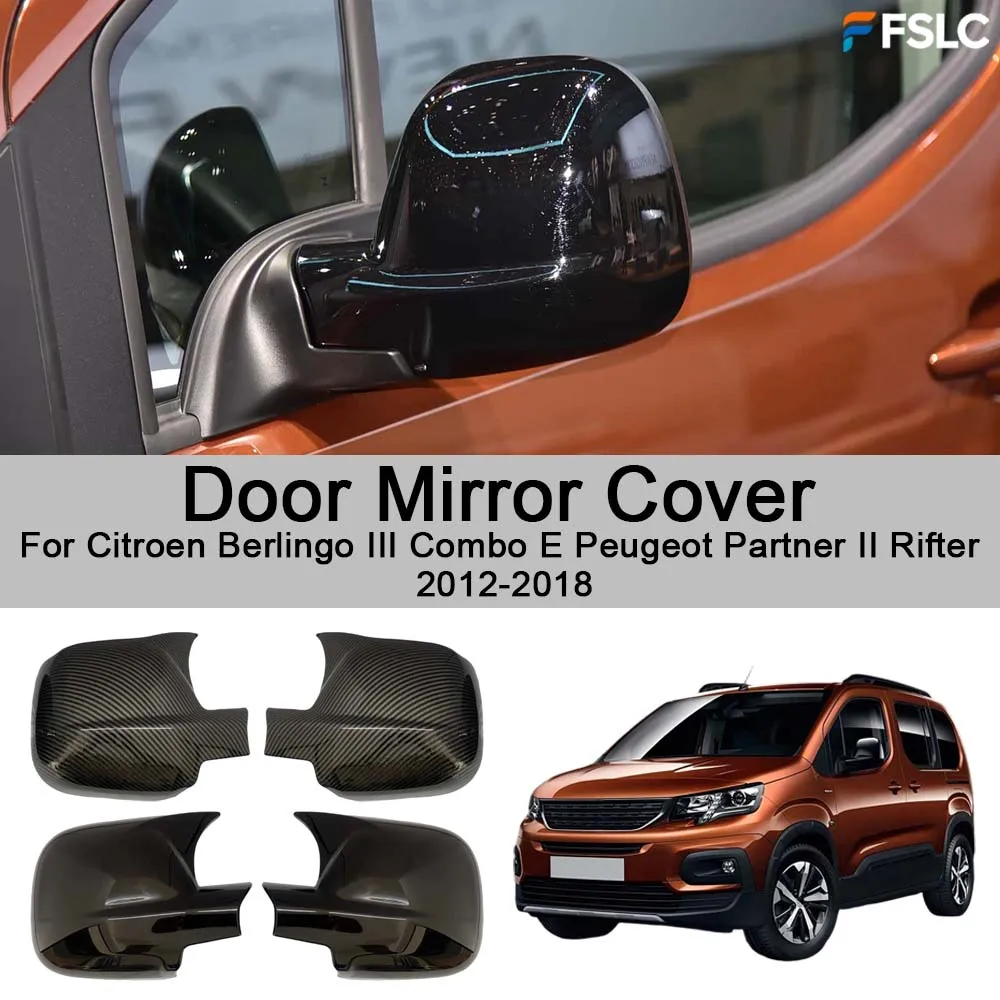 Car Decoration Door Mirror Cover For Citroen Berlingo III Combo E Peugeot Partner II Rifter 2012-2018 Cars Accessories
Car Decoration Door Mirror Cover For Citroen Berlingo III Combo E Peugeot Partner II Rifter 2012-2018 Cars Accessories