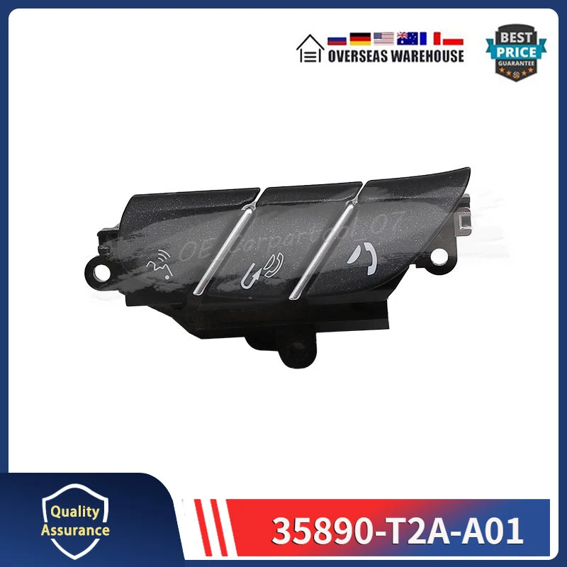 35890-T2A-A01 подходит для Honda Accord Pilot Odyssey, переключатель громкой связи на руле
35890-T2A-A01 подходит для Honda Accord Pilot Odyssey, переключатель громкой связи на руле