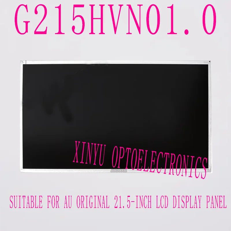 Для AUO оригинальный 21,5-дюймовый ЖК-дисплей G215HVN01.0 1920*1080
Для AUO оригинальный 21,5-дюймовый ЖК-дисплей G215HVN01.0 1920*1080