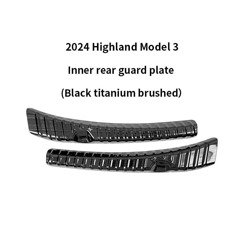 For Tesla 2024-2025Model 3 Highland 2Pcs Stainless Steel Trunk Inner Guard Car Inner Rear Bumper Guard Plate Cover Trim Black
For Tesla 2024-2025Model 3 Highland 2Pcs Stainless Steel Trunk Inner Guard Car Inner Rear Bumper Guard Plate Cover Trim Black