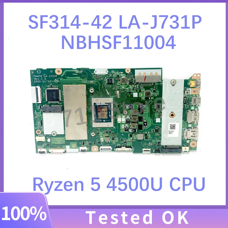 FH4FR LA-J731P Высококачественная материнская плата для ноутбука Acer SF314-42, материнская плата NBHSF11004 16 ГБ с процессором Ryzen 5 4500U, 100% протестировано, ОК
FH4FR LA-J731P Высококачественная материнская плата для ноутбука Acer SF314-42, материнская плата NBHSF11004 16 ГБ с процессором Ryzen 5 4500U, 100% протестировано, ОК