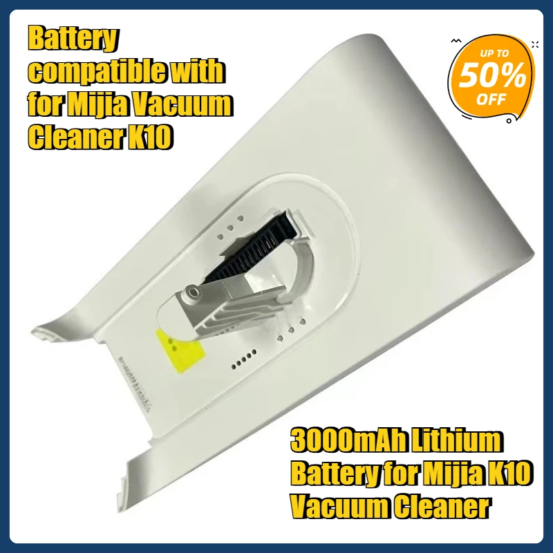 Battery compatible with for Mijia Vacuum Cleaner K10, 3000mAh Lithium Battery for Mijia K10 Vacuum Cleaner
Battery compatible with for Mijia Vacuum Cleaner K10, 3000mAh Lithium Battery for Mijia K10 Vacuum Cleaner