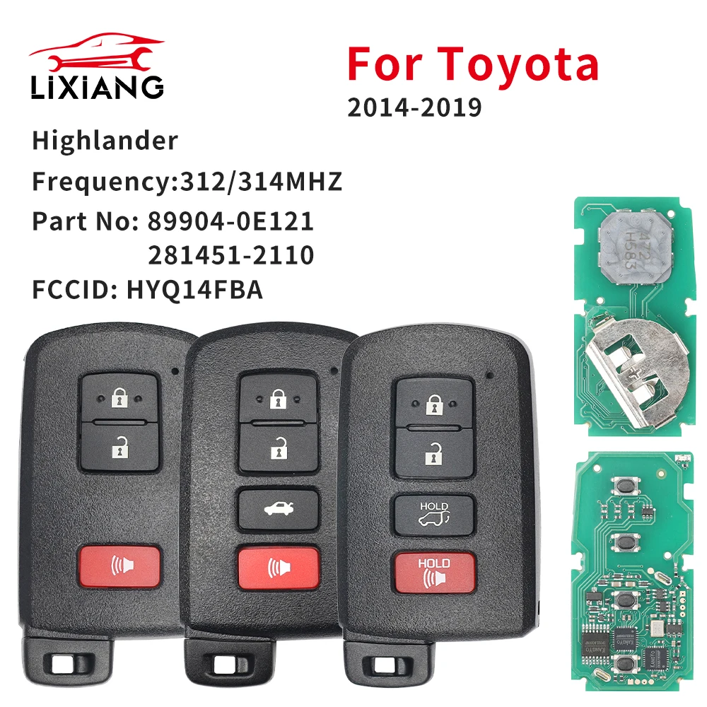 Умный дистанционный ключ LIXIANG для Toyota Highlander 2014-2019, автомобильный ключ с управлением 312/314 МГц 89904-0E121, плата HYQ14FBA 2110
Умный дистанционный ключ LIXIANG для Toyota Highlander 2014-2019, автомобильный ключ с управлением 312/314 МГц 89904-0E121, плата HYQ14FBA 2110