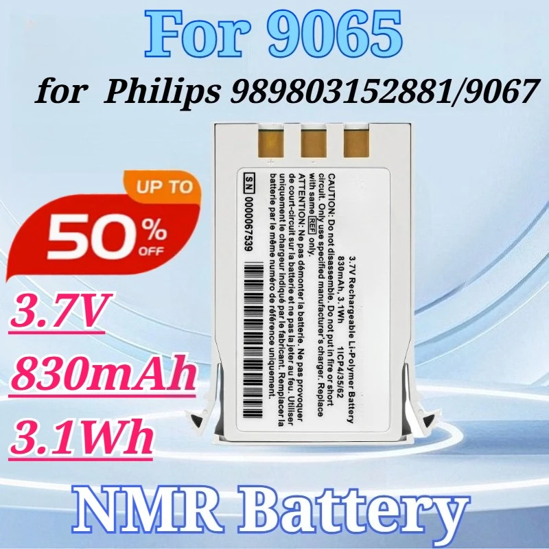 3.7V 830mAh 3.1Wh for 9065 989803152881 9067 Battery for Philips for Invivo Nuclear Magnetic Resonance Equipment
3.7V 830mAh 3.1Wh for 9065 989803152881 9067 Battery for Philips for Invivo Nuclear Magnetic Resonance Equipment