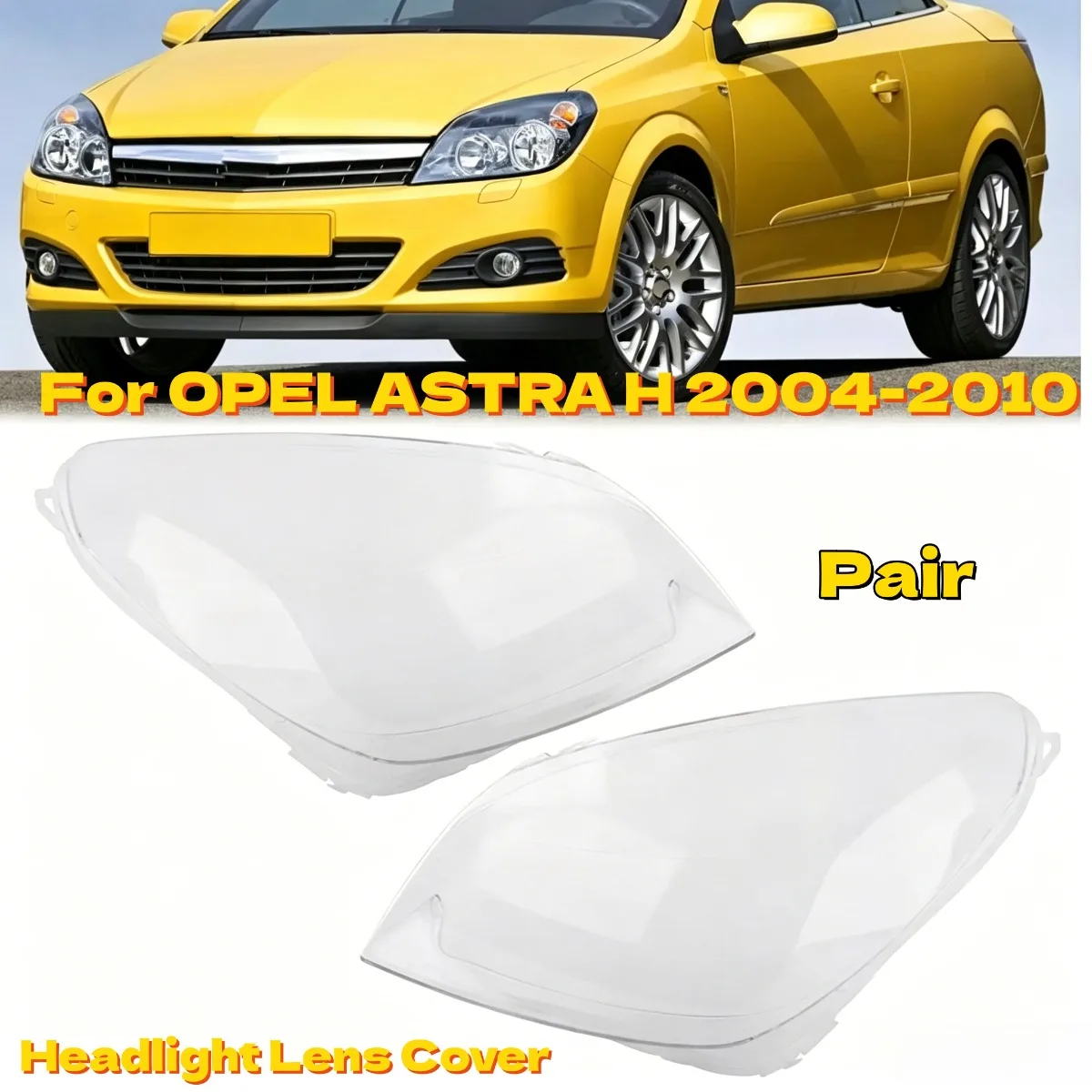 2PCS Car Headlight Lens Cover Lampshade Front Light Shell Parts For OPEL ASTRA H 2004-2010 Left Right Plastic Headlamp Cover
2PCS Car Headlight Lens Cover Lampshade Front Light Shell Parts For OPEL ASTRA H 2004-2010 Left Right Plastic Headlamp Cover
