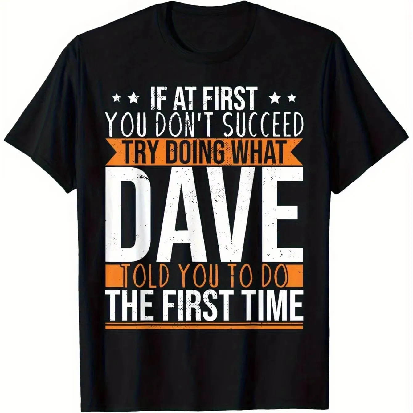 Funny Dave Says Graphic T-Shirt Men's Cotton Short Sleeve Round Neck Daily Tee
Funny Dave Says Graphic T-Shirt Men's Cotton Short Sleeve Round Neck Daily Tee