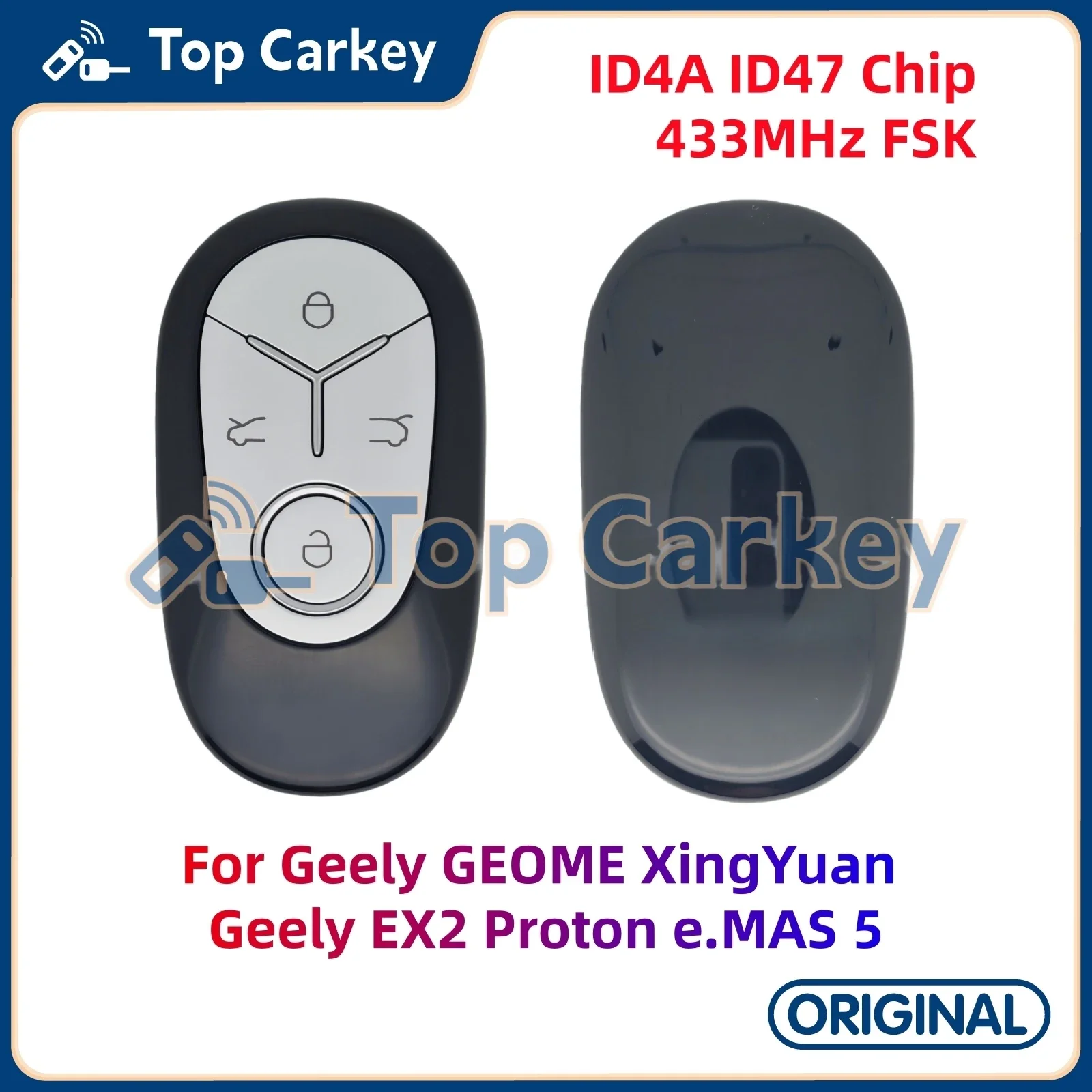 TopCarkey Original Smart Remote Key ID4A ID47 Chip 433MHz for Geely GEOME XingYuan Geely EX2 Proton e.MAS 5
TopCarkey Original Smart Remote Key ID4A ID47 Chip 433MHz for Geely GEOME XingYuan Geely EX2 Proton e.MAS 5