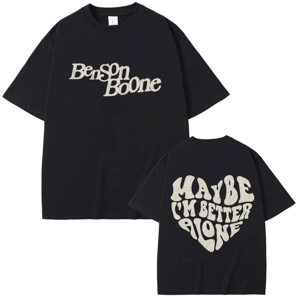 Singer Benson Boone Maybe I'm Better Alone Graphic T-shirt Men Women Clothing Fashion Oversized Short Sleeve T Shirts Streetwear
Singer Benson Boone Maybe I'm Better Alone Graphic T-shirt Men Women Clothing Fashion Oversized Short Sleeve T Shirts Streetwear