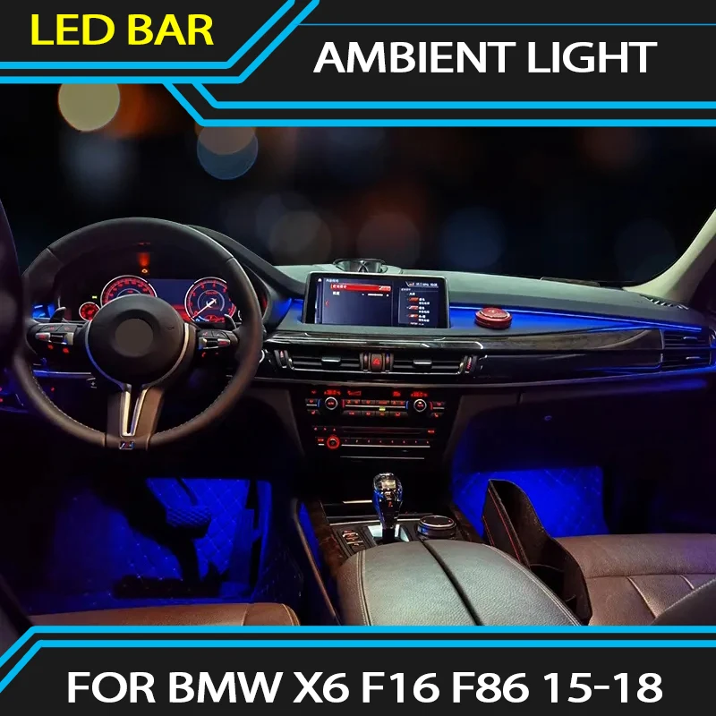 11 Colors Ambient Light For BMW X6 F16 F86 2015-2018 Car LED Interior Multicolor Auto Lighting System Modified Accessories
11 Colors Ambient Light For BMW X6 F16 F86 2015-2018 Car LED Interior Multicolor Auto Lighting System Modified Accessories
