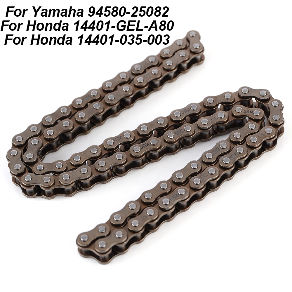 For Yamaha YFM50 Raptor 50 YFM80G Grizzly 80 Camshaft Timing Chain For Honda CRF50 XR50R Z50 C70 ATC70 XR70R CRF70 CT70 XL70 
For Yamaha YFM50 Raptor 50 YFM80G Grizzly 80 Camshaft Timing Chain For Honda CRF50 XR50R Z50 C70 ATC70 XR70R CRF70 CT70 XL70