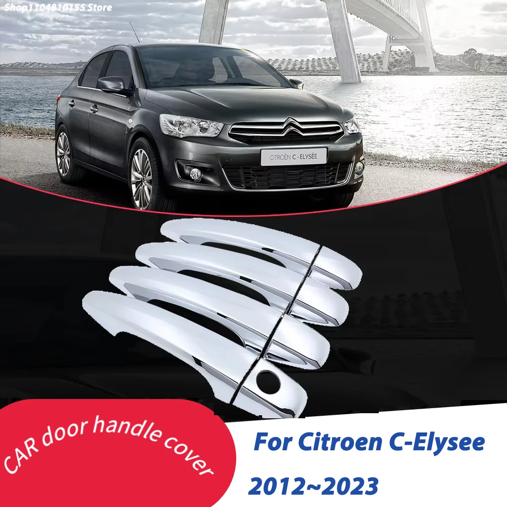 Car Chrome Door Handle Cover for Citroen C-Elysee 2012~2023 2013 2014 2015 2016 2017 Trim Catch Car Cap Set Styling Accessories
Car Chrome Door Handle Cover for Citroen C-Elysee 2012~2023 2013 2014 2015 2016 2017 Trim Catch Car Cap Set Styling Accessories