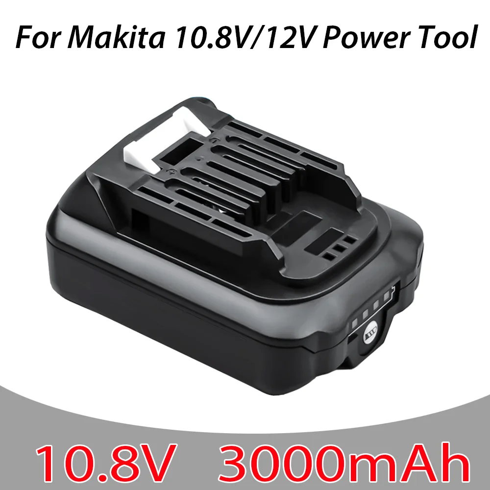 10.8V 12V 3000mAh Li-ion Rechargeable Battery Suitable for Makita Power Tools BL1015 BL1040B BL1020B BL1041 BL1016 BL1021
10.8V 12V 3000mAh Li-ion Rechargeable Battery Suitable for Makita Power Tools BL1015 BL1040B BL1020B BL1041 BL1016 BL1021