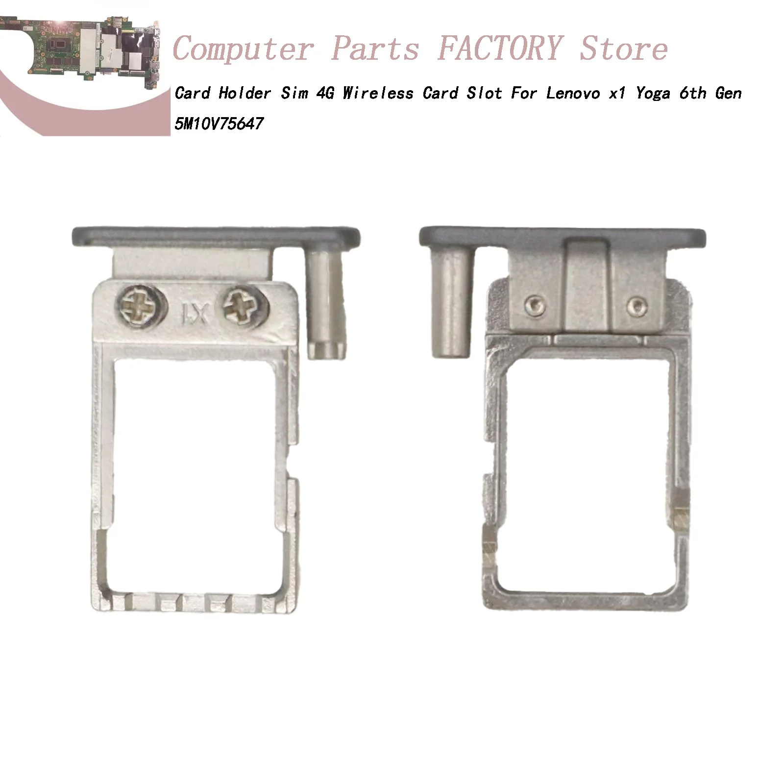 Держатель карты SIM 4G Слот для беспроводной карты для Lenovo x1 Yoga 6-го поколения 5M10V75647
Держатель карты SIM 4G Слот для беспроводной карты для Lenovo x1 Yoga 6-го поколения 5M10V75647