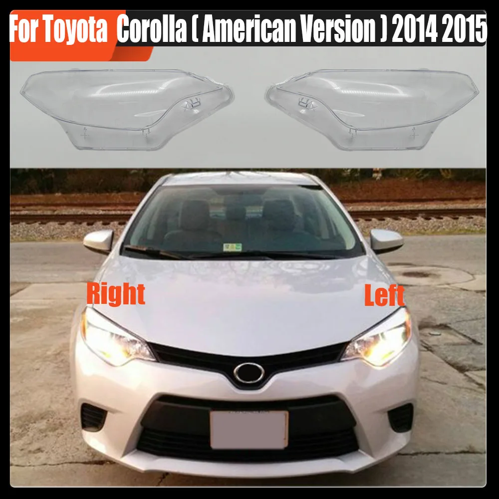 Headlamp Transparent Cover Lampshade For Toyota Corolla ( American Version ) 2014 2015 Headlight Shell Lens Plexiglass
Headlamp Transparent Cover Lampshade For Toyota Corolla ( American Version ) 2014 2015 Headlight Shell Lens Plexiglass