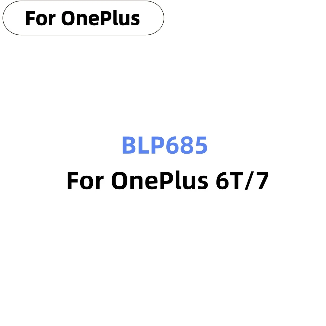 2026 Years Battery BLP685 For OnePlus 7 6T A6010 High Capacity 3700mAh Mobile Phone Battery Bateria+Free tools
2026 Years Battery BLP685 For OnePlus 7 6T A6010 High Capacity 3700mAh Mobile Phone Battery Bateria+Free tools