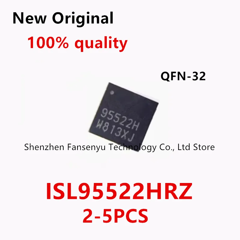 (2-5pece)100% New 95522H ISL95522H ISL95522HRZ QFN-32 Chipset
(2-5pece)100% New 95522H ISL95522H ISL95522HRZ QFN-32 Chipset