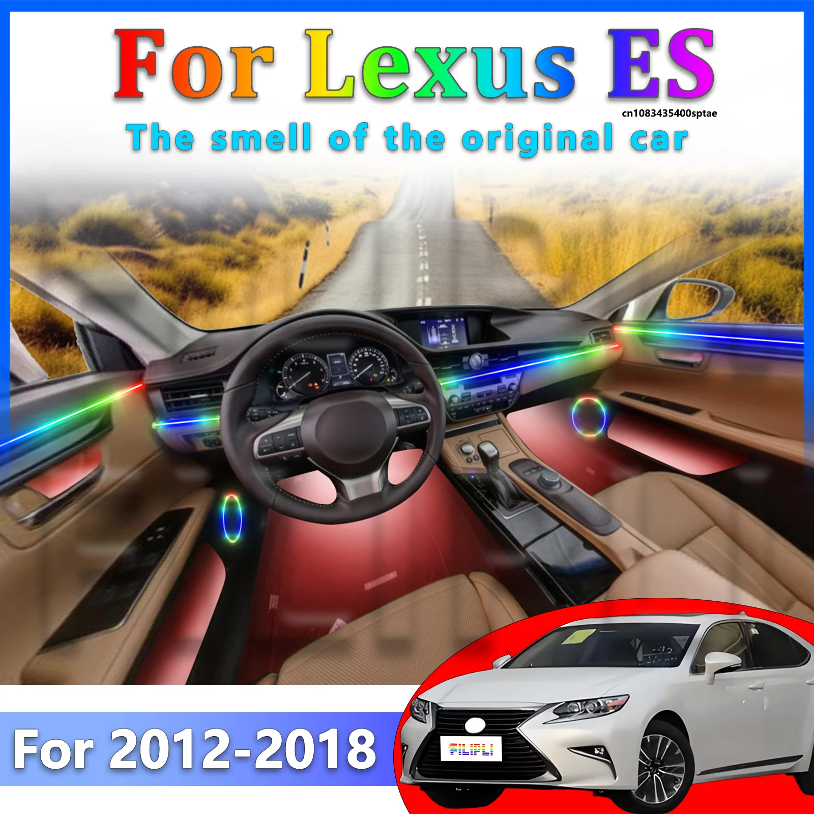 For Lexus ES 2012-2018 year Luxury Automotive Interior LED Ambient Light RGB Symphony APP Control Seamless Layout Premium Visual
For Lexus ES 2012-2018 year Luxury Automotive Interior LED Ambient Light RGB Symphony APP Control Seamless Layout Premium Visual