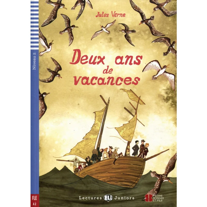 ELI Teen Readers French A2 Deux Ans De Vacances ELI Publishing Group ELI Publishing Group 9788853618733 Book
ELI Teen Readers French A2 Deux Ans De Vacances ELI Publishing Group ELI Publishing Group 9788853618733 Book