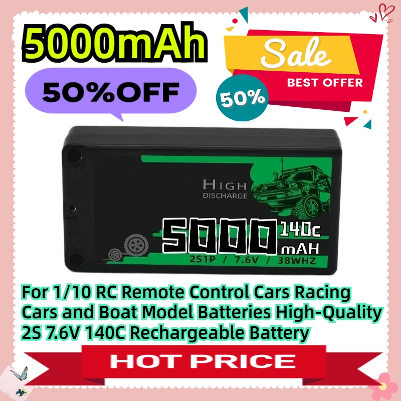 For 1/10 RC Remote Control Cars Racing Cars and Boat Model Batteries High-Quality 5000mAh 2S 7.6V 140C Rechargeable Battery
For 1/10 RC Remote Control Cars Racing Cars and Boat Model Batteries High-Quality 5000mAh 2S 7.6V 140C Rechargeable Battery
