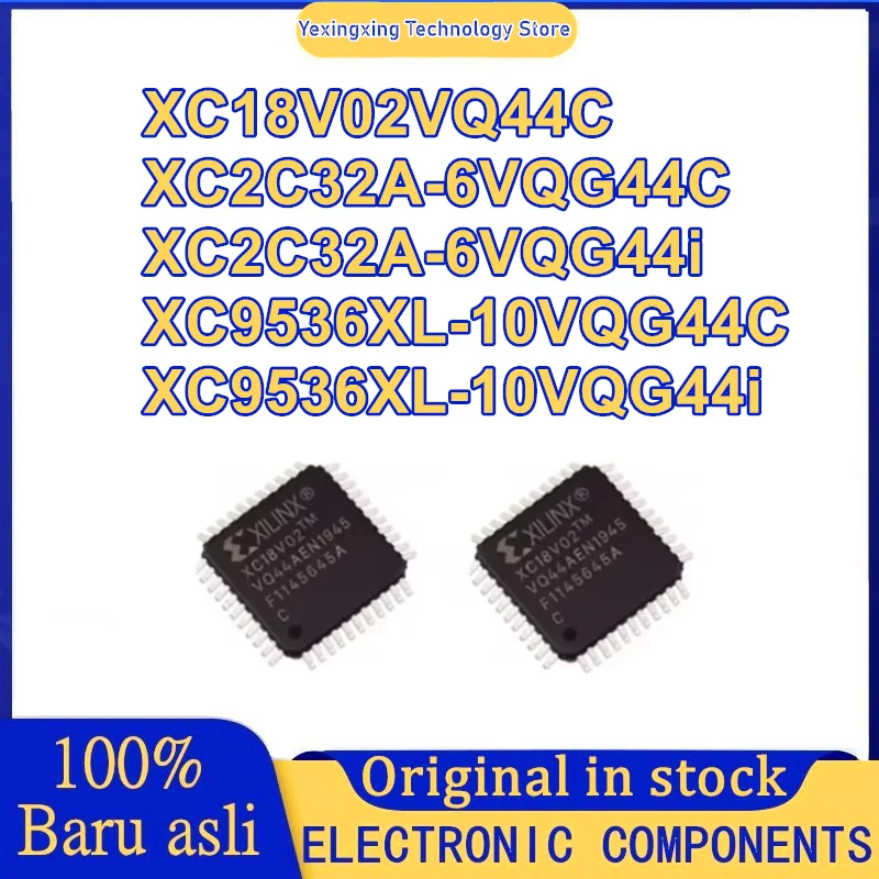 XC18V02VQ44C XC2C32A-6VQG44C XC2C32A-6VQG44i XC9536XL-10VQG44C XC9536XL-10VQG44i XC2C32A XC9536XL XC18V02VQ Микросхема MCU TQFP-44
XC18V02VQ44C XC2C32A-6VQG44C XC2C32A-6VQG44i XC9536XL-10VQG44C XC9536XL-10VQG44i XC2C32A XC9536XL XC18V02VQ Микросхема MCU TQFP-44