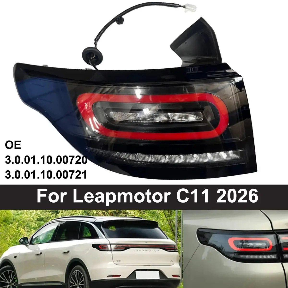 Rear Tail Light Assembly L/R OE 3.0.01.10.00720 3.0.01.10.00721 for Leapmotor C11 2026, High-Durability
Rear Tail Light Assembly L/R OE 3.0.01.10.00720 3.0.01.10.00721 for Leapmotor C11 2026, High-Durability
