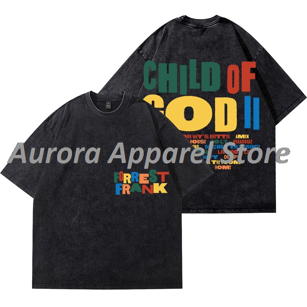 Forrest Frank Child Of God II Tracklist Wash Tee Cosplay Women Men Fashion Short Sleeve Cotton T-Shirts
Forrest Frank Child Of God II Tracklist Wash Tee Cosplay Women Men Fashion Short Sleeve Cotton T-Shirts
