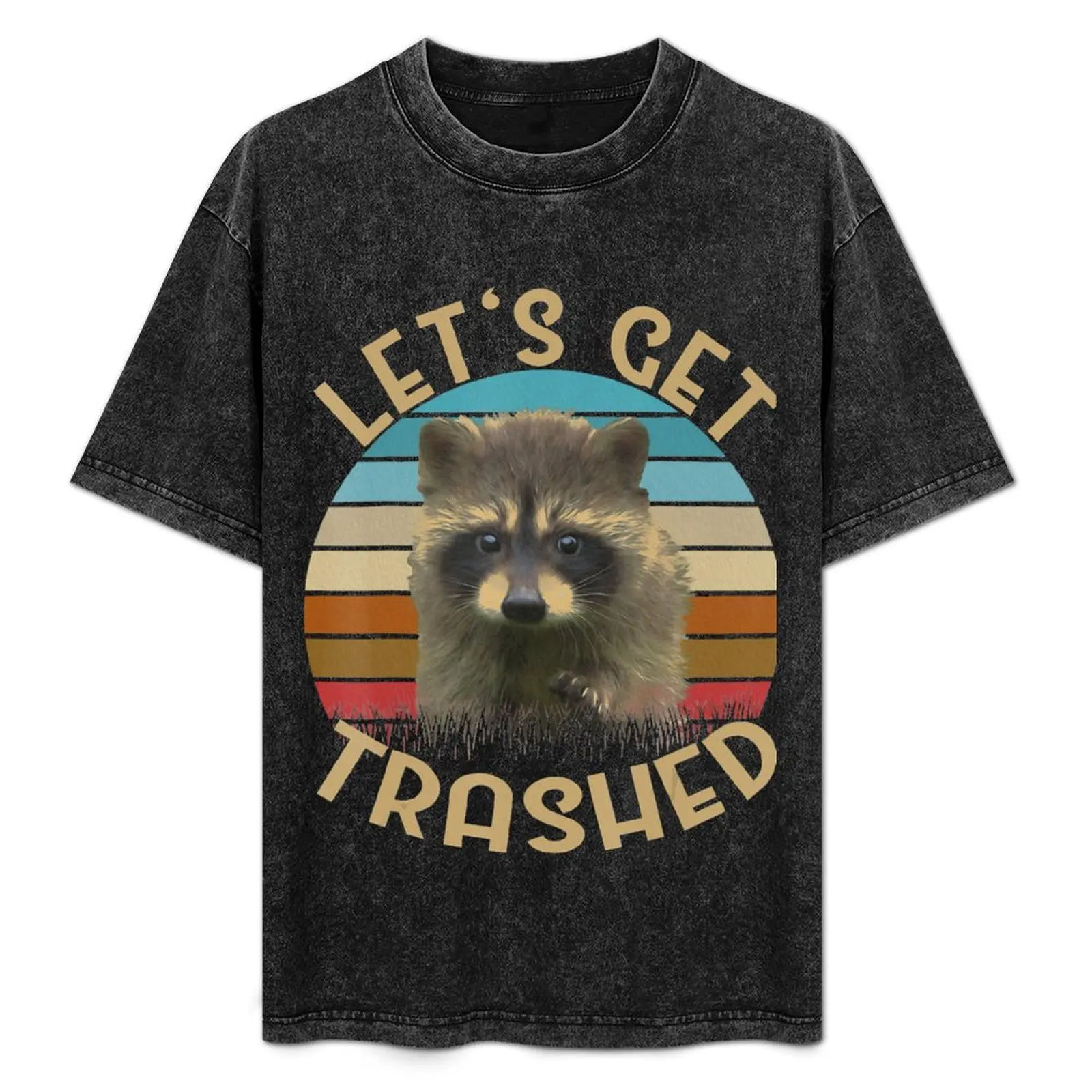 Let's Get Trashed Raccoon Cute Racoon Lovers Gift T-Shirt Daily Wear Print T-Shirt
Let's Get Trashed Raccoon Cute Racoon Lovers Gift T-Shirt Daily Wear Print T-Shirt