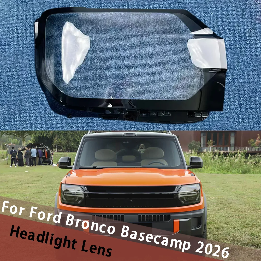 For Ford Bronco Basecamp 2026 Headlight Lens Cover Transparent Lampshade Housing Lamp Headlamp Shell Plexiglass Auto Replace
For Ford Bronco Basecamp 2026 Headlight Lens Cover Transparent Lampshade Housing Lamp Headlamp Shell Plexiglass Auto Replace