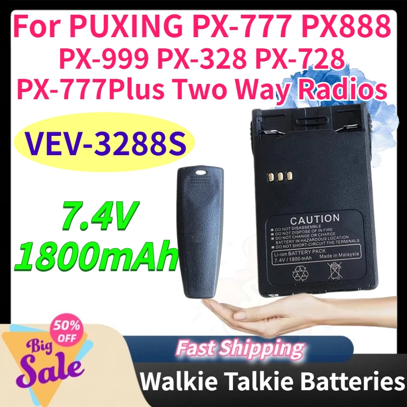 For PUXING PX-777 PX888 PX-999 PX-328 PX-728 PX-777Plus VEV-3288S Two Way Radios 1800mAh 7.4V Walkie Talkie Batteries in Stock
For PUXING PX-777 PX888 PX-999 PX-328 PX-728 PX-777Plus VEV-3288S Two Way Radios 1800mAh 7.4V Walkie Talkie Batteries in Stock