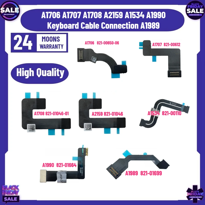 Suitable for Apple A1706 A1707 A1708 A2159 A1534 A1990 Keyboard Cable Connection A1989
Suitable for Apple A1706 A1707 A1708 A2159 A1534 A1990 Keyboard Cable Connection A1989