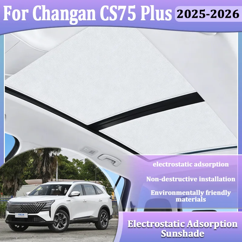 For Changan CS75 Plus 2026 2025 Accessories C928 MK3 Car Electrostatic Cling Sun Shade Static Sunroof Skylight Cover Accesorios
For Changan CS75 Plus 2026 2025 Accessories C928 MK3 Car Electrostatic Cling Sun Shade Static Sunroof Skylight Cover Accesorios