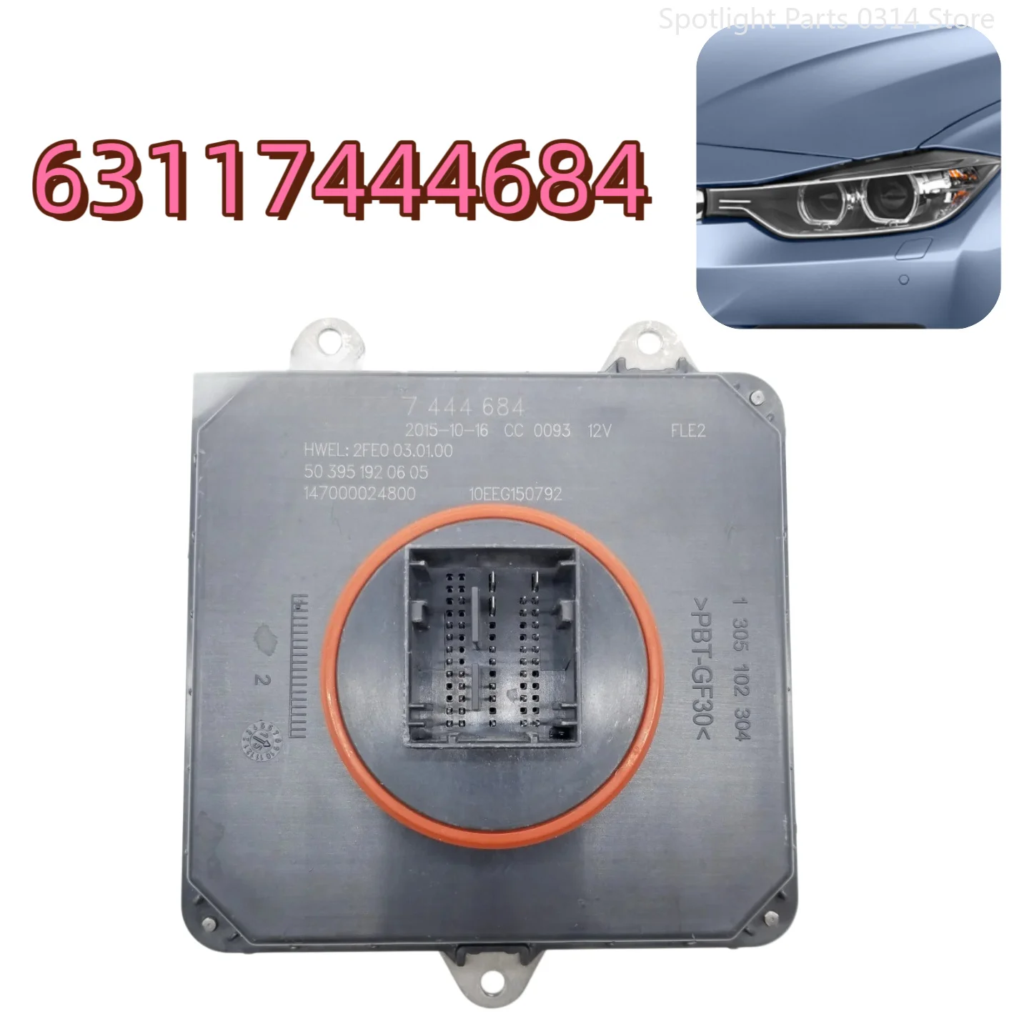 63117444684 7 444 684 7444684 For BMW 3 Series F30 F31 M2 X1 F34 GT LED Headlight DRL Driver Control Module Unit Car Accessories
63117444684 7 444 684 7444684 For BMW 3 Series F30 F31 M2 X1 F34 GT LED Headlight DRL Driver Control Module Unit Car Accessories