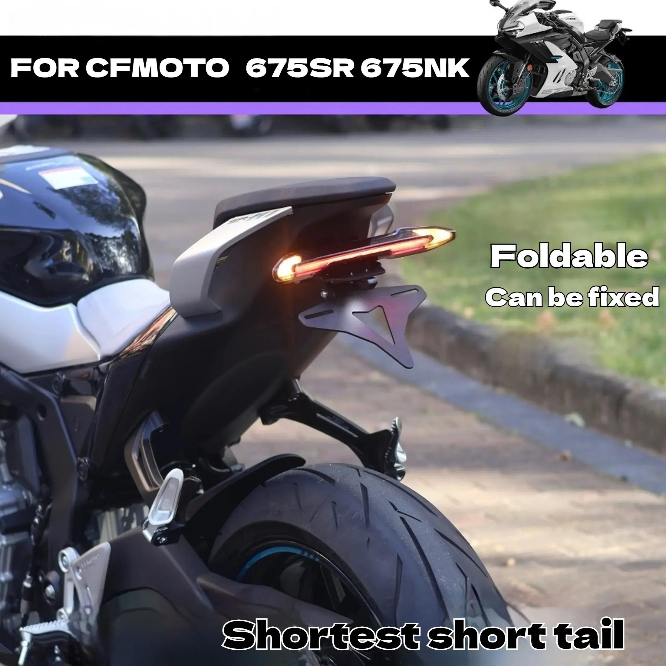 FOR CFMOTO 675SR-R 675NK Modification Modified Short Tail License Plate Holder Accessory - Shortest License Plate Frame
FOR CFMOTO 675SR-R 675NK Modification Modified Short Tail License Plate Holder Accessory - Shortest License Plate Frame