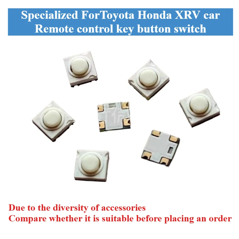 Brand-new Tact Switch 3*3*1.5 for Toyota XRV Car Remote Control Key Button Switch
Brand-new Tact Switch 3*3*1.5 for Toyota XRV Car Remote Control Key Button Switch