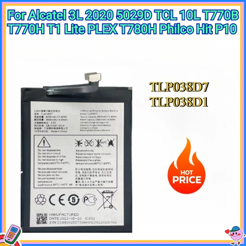 New Battery TLP038D7 TLP038D1 For Alcatel 3L 2020 5029D TCL 10L T770B T770H T1 Lite PLEX T780H Philco Hit P10
New Battery TLP038D7 TLP038D1 For Alcatel 3L 2020 5029D TCL 10L T770B T770H T1 Lite PLEX T780H Philco Hit P10