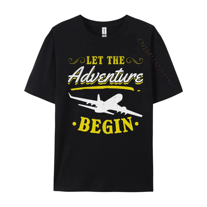 Travel Let The Adventure Begin Traveling Airplane Travelers Tops T Shirt Tee Shirt 2024 Popular Group Pure Cotton Men T-shirts
Travel Let The Adventure Begin Traveling Airplane Travelers Tops T Shirt Tee Shirt 2024 Popular Group Pure Cotton Men T-shirts