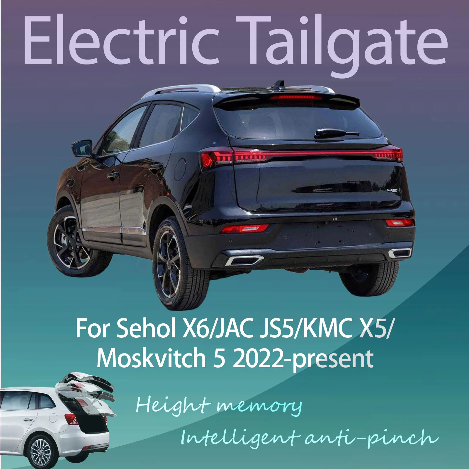 For Sehol X6/JAC JS5/KMC X5/Moskvitch 5 2022-present Electric Tailgate Hands Free Operation Dual Rod Electric Trunk Suction
For Sehol X6/JAC JS5/KMC X5/Moskvitch 5 2022-present Electric Tailgate Hands Free Operation Dual Rod Electric Trunk Suction