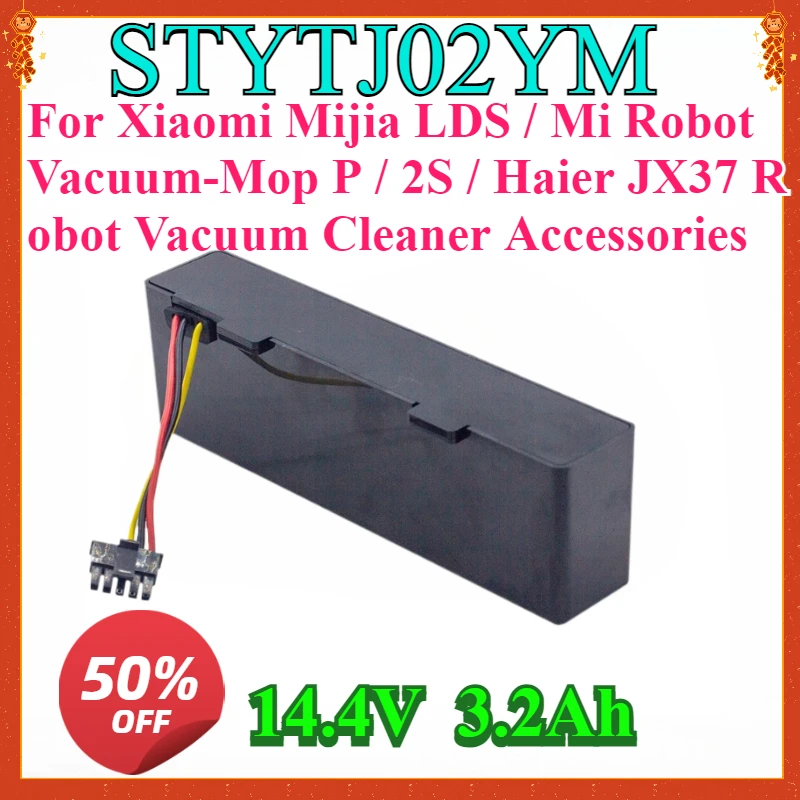 Battery 14.8V STYTJ02YM for Xiaomi Mijia LDS / Mi Robot Vacuum-Mop P / 2S / Haier JX37 Robot Vacuum Cleaner Accessories
Battery 14.8V STYTJ02YM for Xiaomi Mijia LDS / Mi Robot Vacuum-Mop P / 2S / Haier JX37 Robot Vacuum Cleaner Accessories